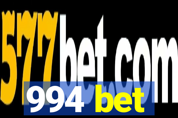 994 bet